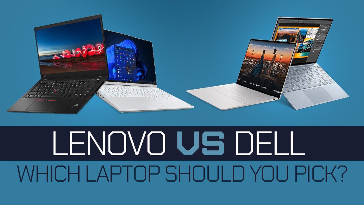 Dell Vs HP Vs Lenovo